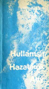 Hull�ms�r ,Hazat�r�k ,Ady (dedik�lt)