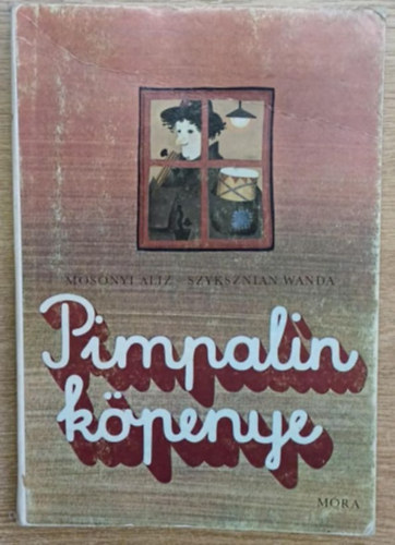 Mosonyi Aliz-Szyksznian Wanda - Pimpalin kpenye
