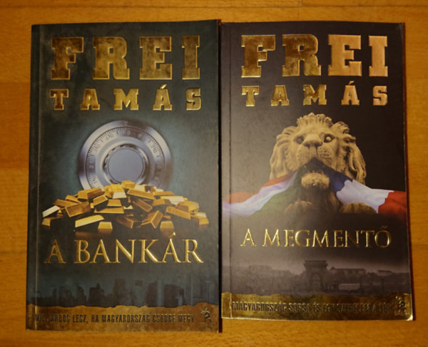 Frei Tams - 2 regny Frei Tamstl: A bankr, A megment