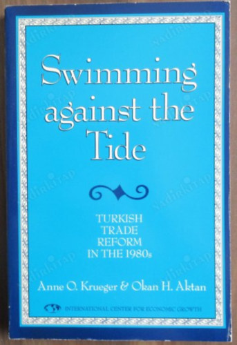 Swimming Against the Tide: Turkish Trade Reform in the 1980s