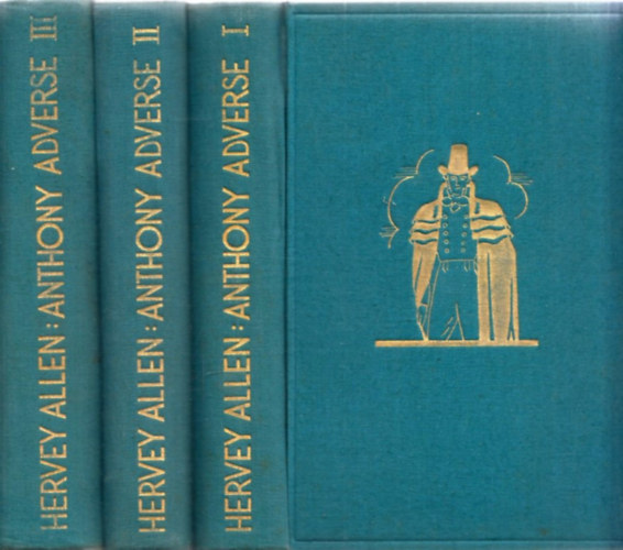 Anthony Adverse I-III.