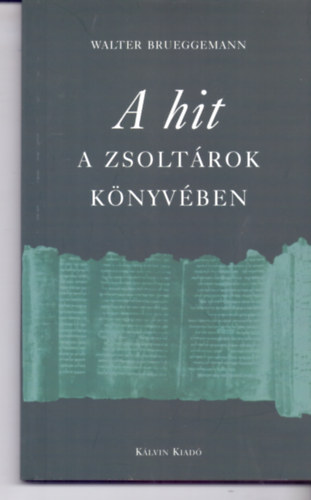 A hit a Zsoltrok knyvben