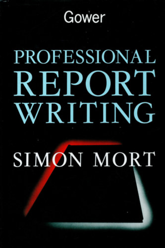 Simon Mort - Professional report writing