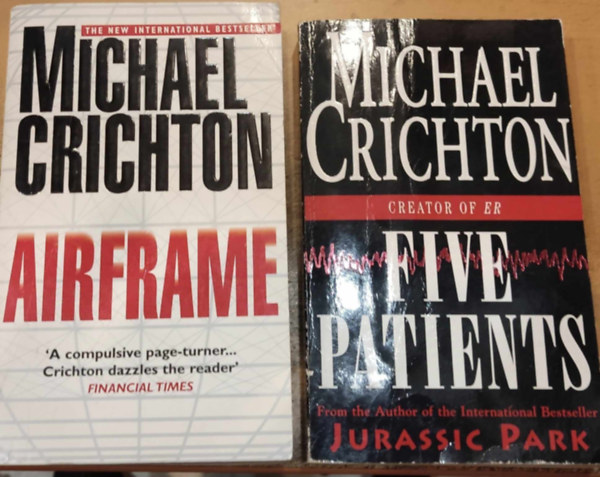 Michael Crichton - 2 db Michael Crichton: airframe + Five Patients