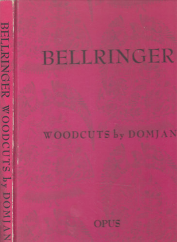 Ruth Laurene - Bellringer - Woodcuts by Domjan (Poems by Ruth Laurene)