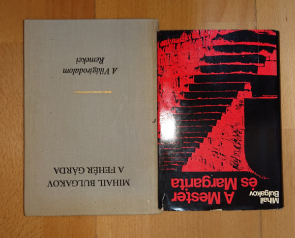 MIhail Bulgakov 2 k�nyve: A Mester �s Margarita, A feh�r g�rda
