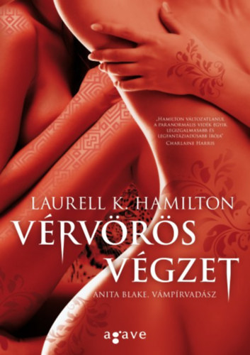 Laurell K. Hamilton - Vrvrs vgzet I-II.