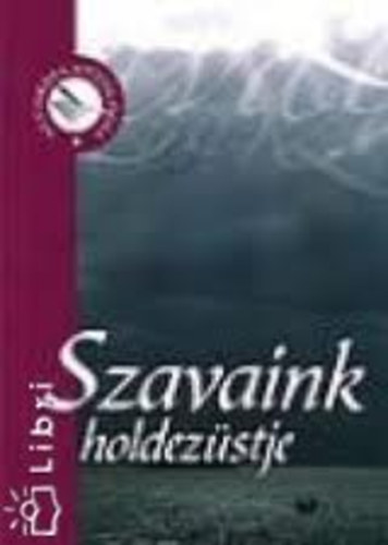 Accordia Antolgia - Szavaink holdezstje