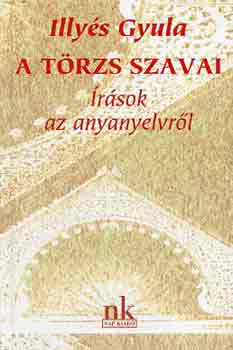 A trzs szavai (rsok az anyanyelvrl)