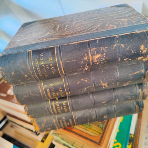 O. D. Chwolson - Lehrbuch der Physik I. II. III. IV/1. (A fizika tank�nyve)