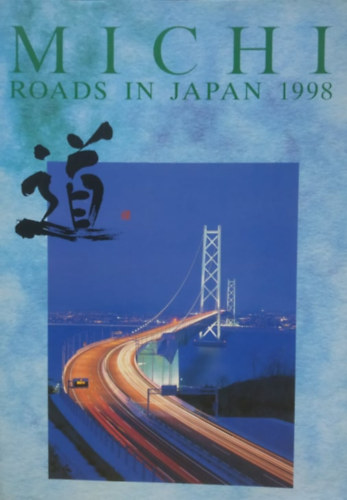 Michi: Roads in Japan 1998