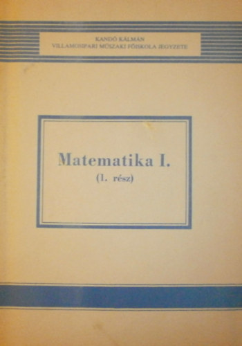 Matematika I. (1-3. rsz)
