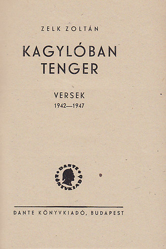 Zelk Zolt�n - Kagyl�ban tenger