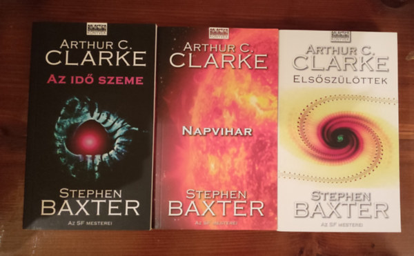 Stephen Baxter Arthur C. Clarke - Idodisszeia sorozat 1-3. (Az id szeme, Napvihar, Elsszlttek)