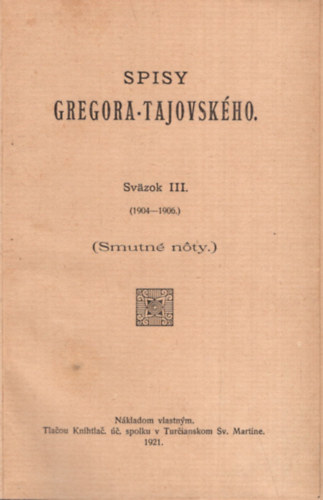 Spisy Gregora-Tajovskho Svazok III. (1904-1906)