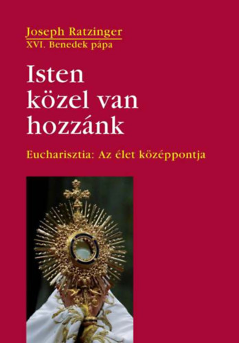 Isten kzel van hozznk