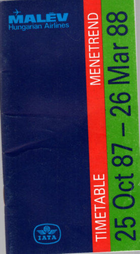Mal�v Menetrend - Timetable (1987 okt�ber 25- 1988 m�rcius 26)