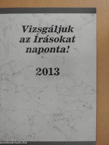 Vizsg�ljuk az �r�sokat naponta! 2013