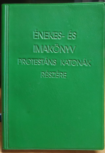 nekes- s imaknyv protestns katonk rszre