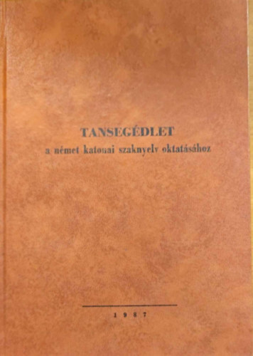 Tansegédlet a német katonai szaknyelv oktatásához