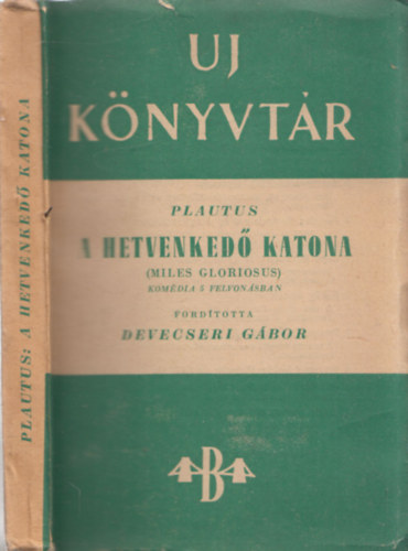 A hetvenked katona (j Magyar Knyvtr)