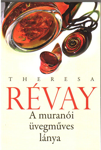 Rvay Theresa - A murani vegmves lnya