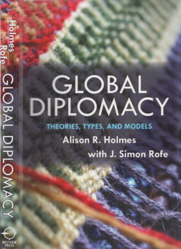 Global Diplomacy (Theories, Types, and Models)