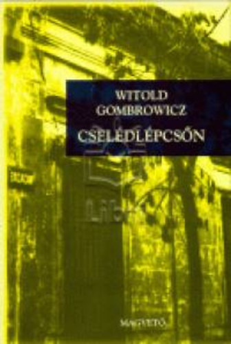 Witold Gombrowicz - Cseldlpcs
