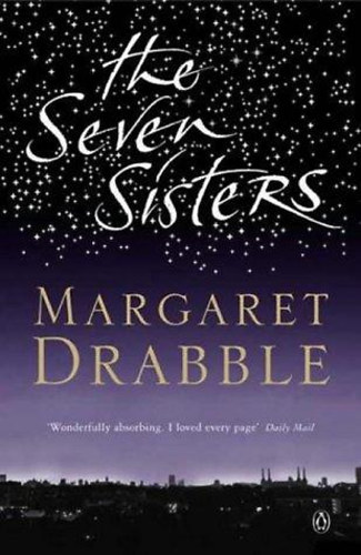 Margaret Drabble - The Seven Sisters