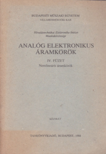 Anal�g elektronikus �ramk�r�k IV. - Nemline�ris �ramk�r�k