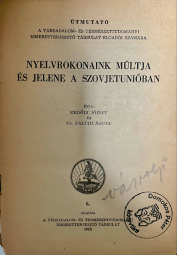 Faludi gota Erddi Jzsef - Nyelvrokonaink mltja s jelene a Szovjetuniban