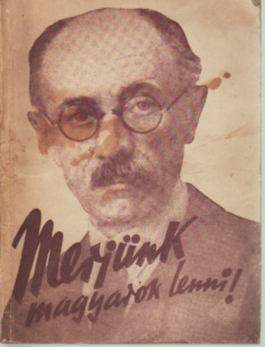 Merjnk magyarok lenni! (Idzetek Teleki Pl beszdeibl, rsaibl)