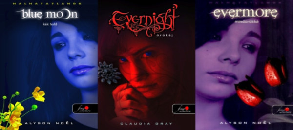 3 db v�mp�ros k�nyv: Evernight - �r�k�j + Blue moon - K�k hold + Evermore - mind�r�kk�