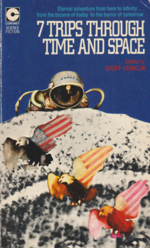 Groff Conklin - 7 trips through time and space