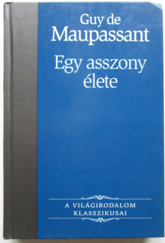 Egy asszony lete
