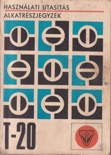 T-20 alkatrszjegyzk - Hasznlati utasts