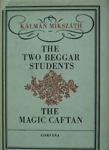 The Two Beggar Students - The Magic Caftan