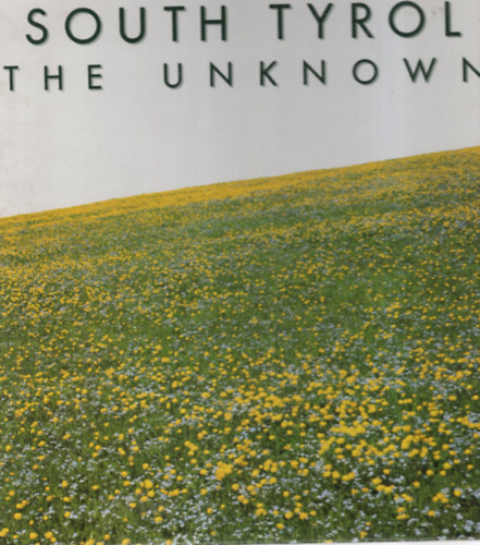 South Tyrol the unknown- angol nyelv