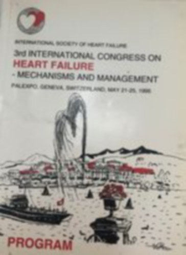 3rd international congress on heart failure - mechanisms and management