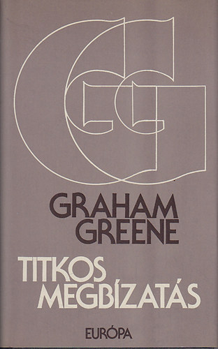 Graham Greene - Titkos megbzats