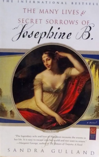 The many lives and secret sorrows of Josephine B. - Josephine B. letei s titkos fjdalmai - Angol nyelv