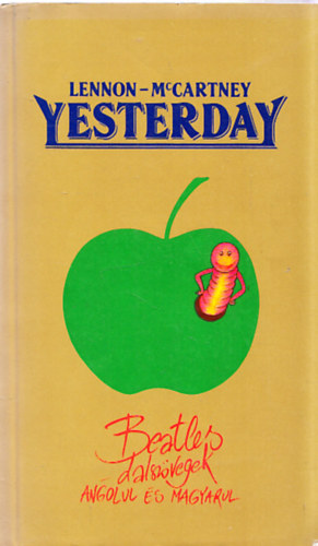 Lennon-McCartney - Yesterday (Beatles dalsz�vegek angolul �s magyarul)