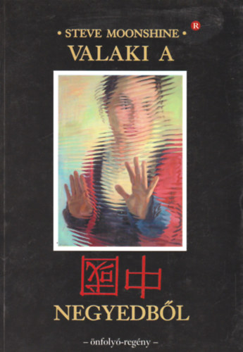 Valaki a zhong guo (??) negyebl (a gerincn: Valaki a knai negyedbl) - nfoly regny