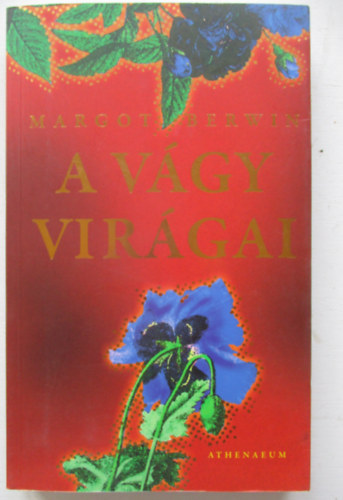 A v�gy vir�gai
