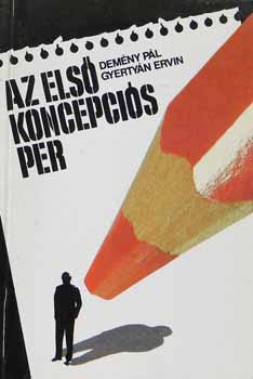 Gyertyán Ervin Demény Pál - Az első koncepciós per