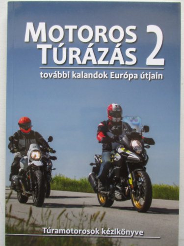 Dobos Zoltn Szimcsk Attila - Motoros trzs 2.