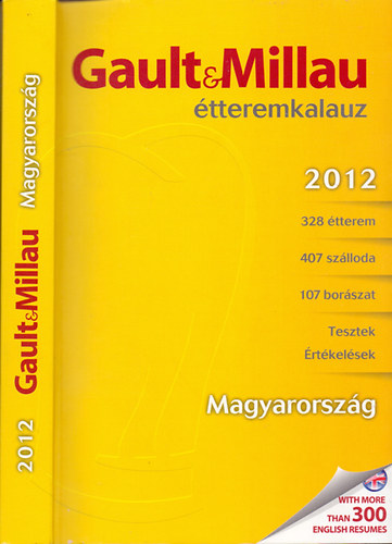 Gault&Millau Magyarorszg tteremkalauz 2012
