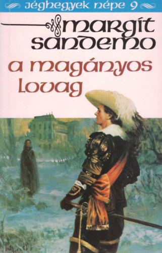 A magnyos lovag (Jghegyek npe 9.)