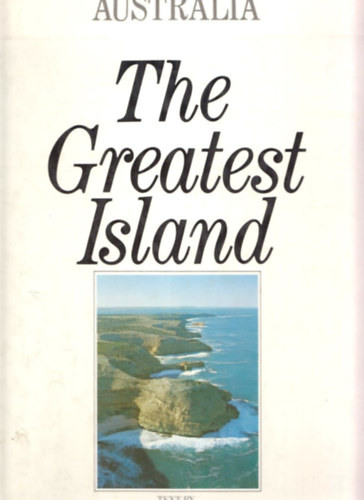 Australia - The Greatest Island