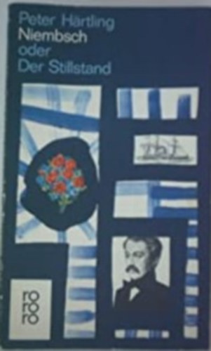 Peter H�rtling - Niembsch oder der Stillstand